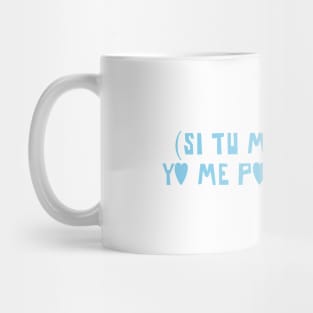 Yo Me Porto Bonito, blue Mug